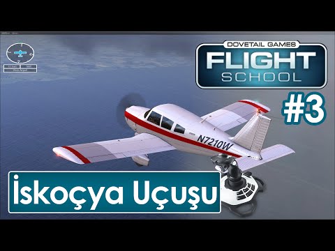 DTG Flight School - Yağmurlu Havada İskoçya Uçuşu #3 Türkçe