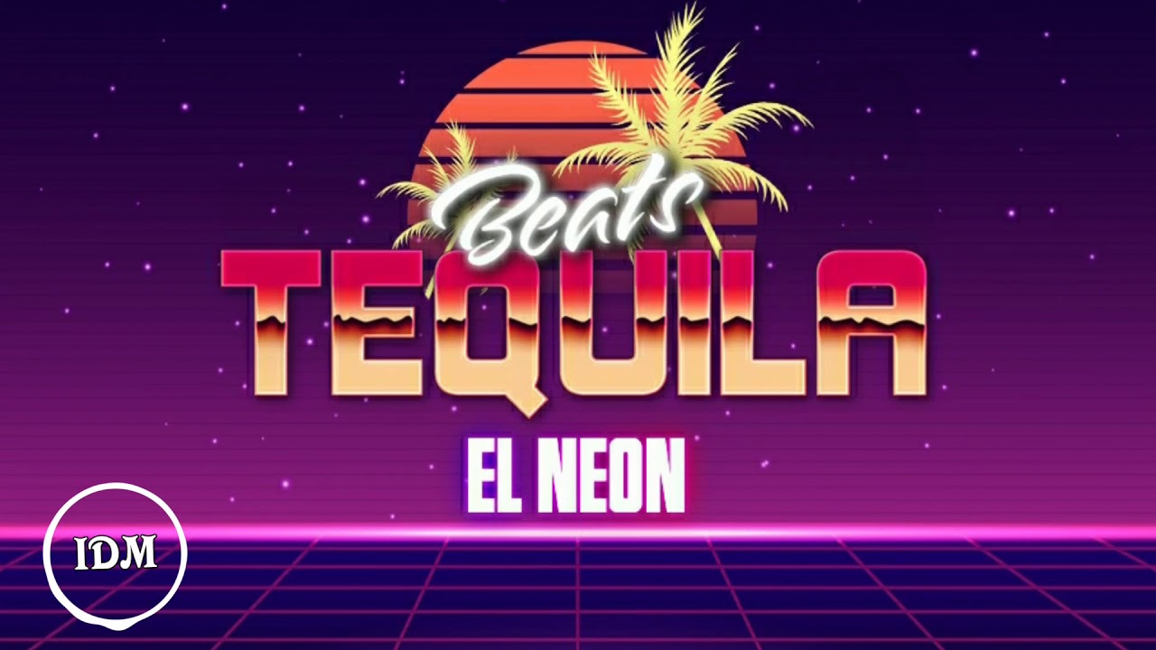 Tequila  El Nen Beats