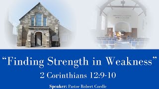 Finding Strength in Weakness - Sunday Morning Service - 04/05/2025