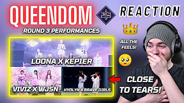 QUEENDOM 2 Round 3 Performances - LOONA x Kep1er - VIVIZ x WJSN - Hyolyn x Brave Girls | REACTION