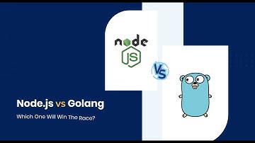 Node.js vs Golang: Which One Will Win The Race?