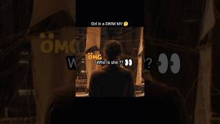 Who is she ?? 🤔👀 Girl in SWIM Teaser 1 😍 #bts #btsmember #arirangbts