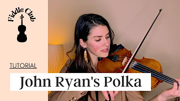 Fiddle Tutorial: John Ryan's Polka