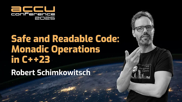 Safe and Readable C++ Code: Monadic Operations in C++23 - Robert Schimkowitsch - ACCU 2025