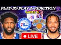 Philadelphia sixers vs new york knicks game 4 live playbyplay  reaction