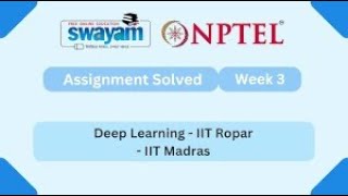 NPTEL Deep Learning Week 3 Assignment Solution Jan 2026 | 100% Accurate - IIT Ropar