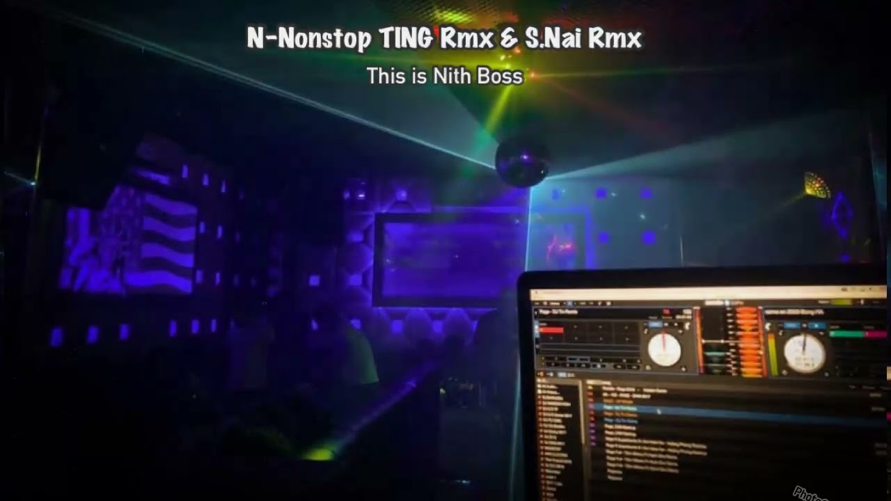N-Nonstop (TING Remix \u0026 S.Nai Remix) Sad Song🎶(Nith Boss YangJov)