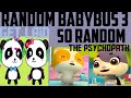 YTP: the random babybus video 3