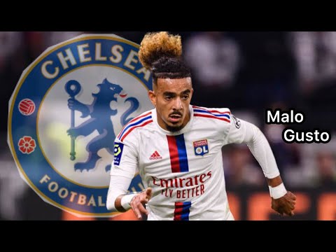 Malo Gusto Skills | Why are Chelsea interested?