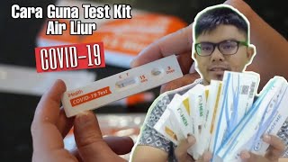 Cara Guna Air Liur Test Kit Covid19