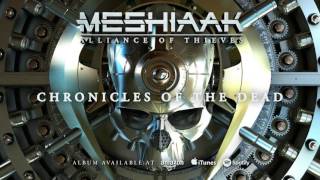 Meshiaak - Chronicles Of The Dead (Alliance Of Thieves)