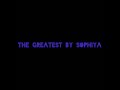 Sophiya the greatest lyrics