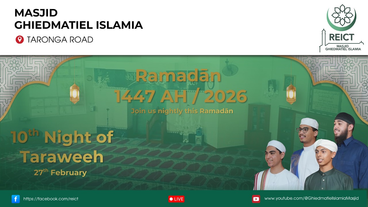 Giedmatiel Islamia Masjid 10th Night Taraweeh Livestream Ramadān 1447 /2026