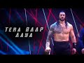 Tera Baap Aaya | Roman Reigns || Tribal Chief WWE version