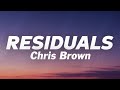 Chris Brown - Residuals (Lyrics)