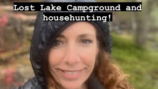 Lost Lake Campground and househunting