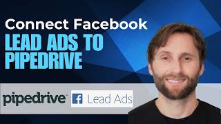 How to Connect Facebook Lead Ads to Pipedrive: Easy Integration [2026 Guide]