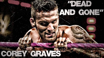 (2013): 2nd Corey Graves WWE Theme Song "Dead & Gone" (WWE Edit) [High Quality + Download] ᴴᴰ