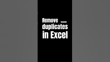 How to Remove Duplicates in Excel