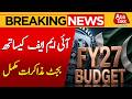 Budget 2026-27 | Pakistan And IMF Meeting Final | Breaking News | Abbtakk News