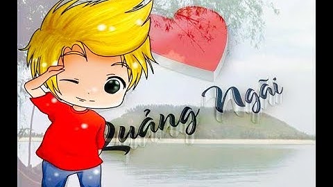 Dân Quảng Ngãi 2 - Kenny Duy Tân | Share Sub + Karaoke Effect LD MV