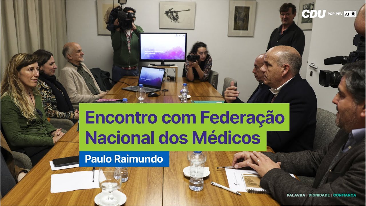 Encontro com a Federação Nacional de Médicos (FNAM)