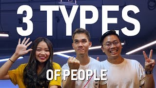 3 Types Of People