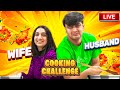 ME VS MY WIFE COOKING BATTLE LIVE PART 2