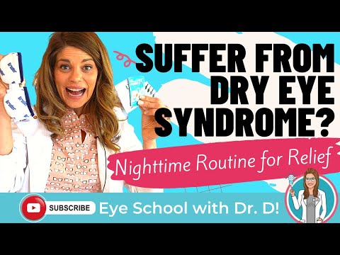 Do You Have Dry Eyes? | Eye Doctor Recommends This Dry Eye Nighttime Routine