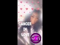 CANCERS IN LOVE #cancer #inlove #relationship #dating #astrology