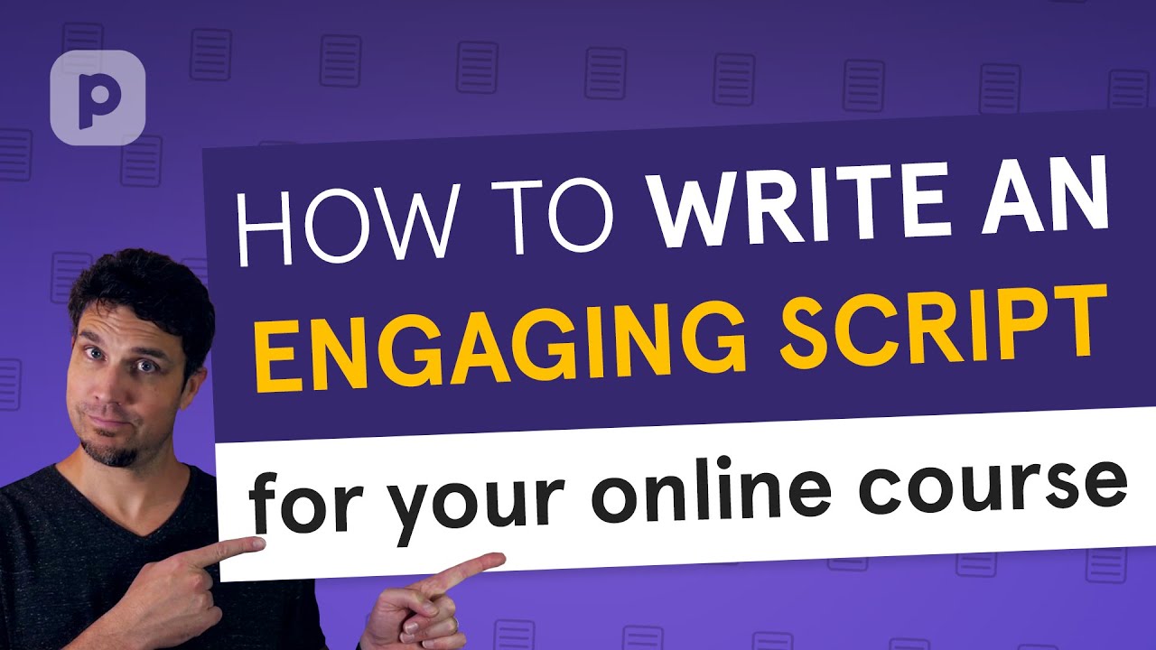 How To Write An Engaging Script For A Presentation-Based Online Course