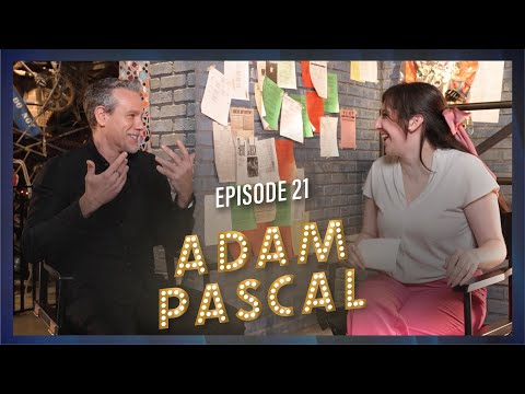 Adam Pascal on Broadway Interludes! Episode 21