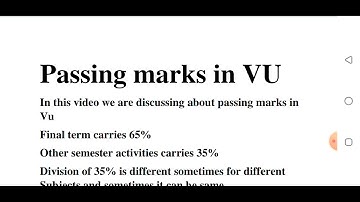 VU Passing marks in final term / Importance of final term /Criteria to pass each subject / VU Info
