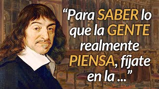 El SABER y la CERTEZA en el PENSAMIENTO de RENÉ DESCARTES: Sus mejores FRASES