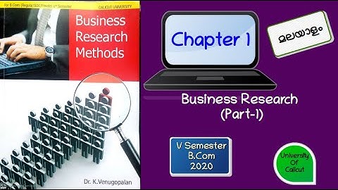 B.Com V Semester- Business Research Methods-Chapter 1- Part 1 (മലയാളം )