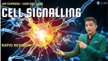 Cell Signalling | JRF Express | CSIR NET DEC 2025 | L09 | IFAS