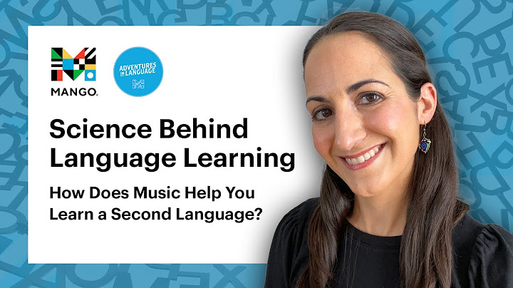 How does music help you learn a second language? | Science Behind Language Learning