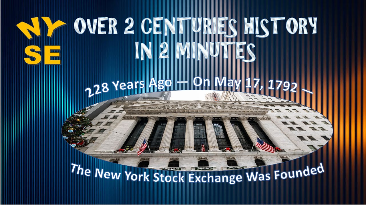 NYSE 2 Centuries History In 2 Minutes