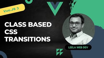 55. Create Class Based CSS animations using transition property in Vuejs - Vue 3