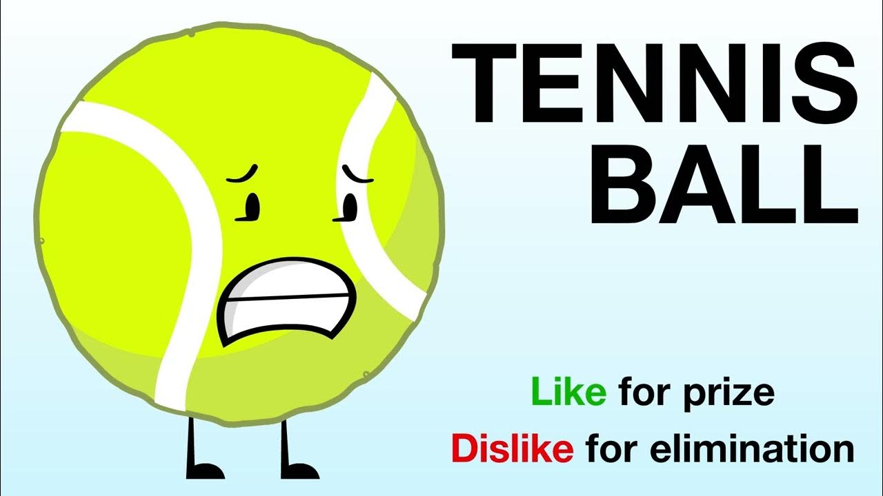 Vote for Tennis Ball (BFDIA 9) - ~