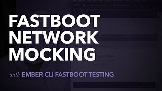 FastBoot network mocking