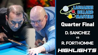 [Lausanne Billard Masters 2021] Quarter Final - Daniel SANCHEZ (ESP) vs Roland FORTHOMME (BEL). H/L