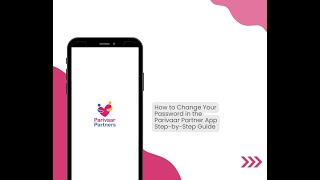 How to Change Your Password in the Parivaar Partner App | Step-by-Step Guide screenshot 5