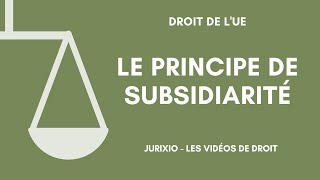 Le principe de subsidiarité (droit de l'UE) screenshot 3