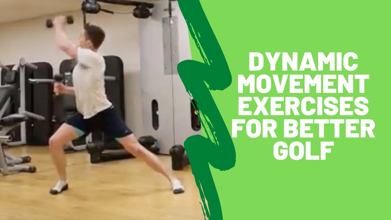 Golf Fitness: Dynamic Movement - YouTube