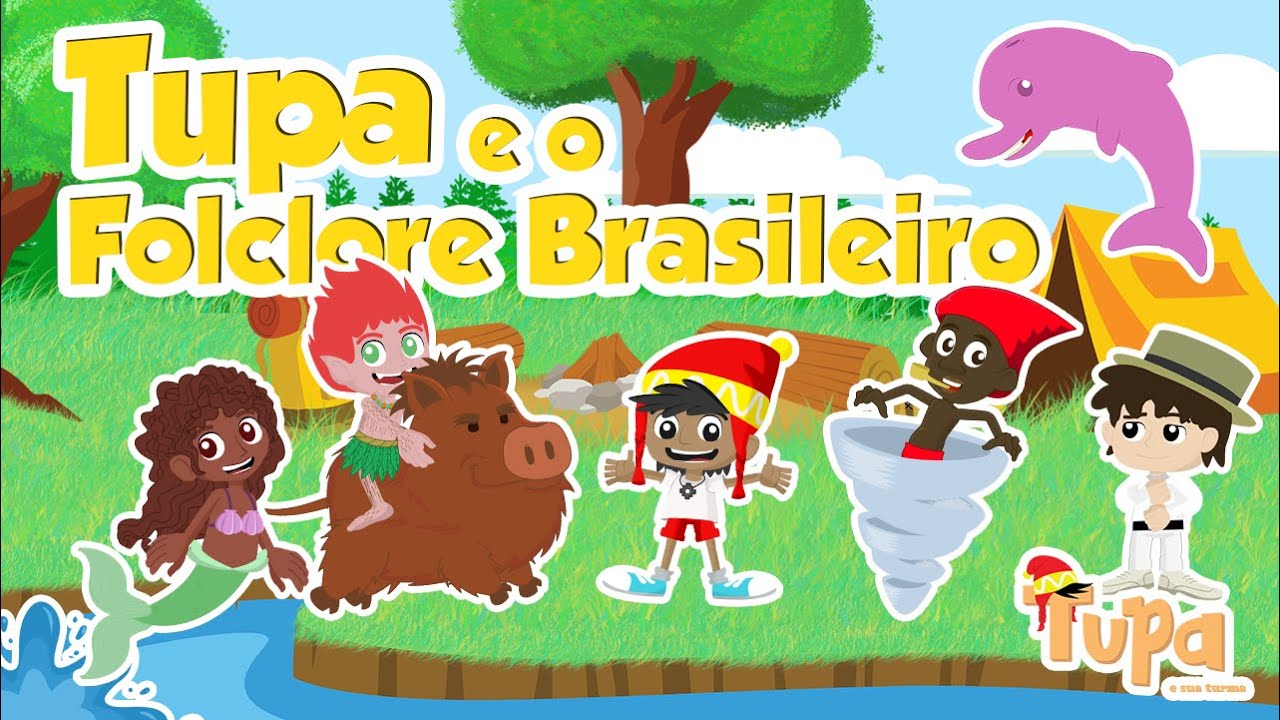 Folclore brasileiro para crianças Tupa e Sua Turma [MIX] Tupa e o