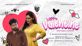 HAPPY VALENTINE I Archana Unnikrishnan I Dr.Sandeep R I Krishnapriya  I Yadhukrishna I Jismi Shaju