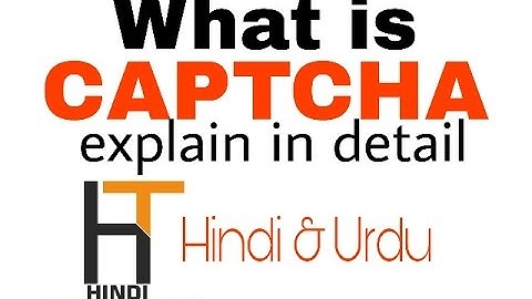 What is CAPTCHA  (Hindi & Urdu): Full explain