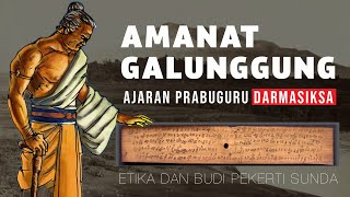 Ajaran Leluhur Sunda, Naskah Amanat Galunggung Prabuguru Darmasiksa, Raja Ke-25