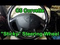 C5 Corvette - "Sticky" Steering Wheel Solved!